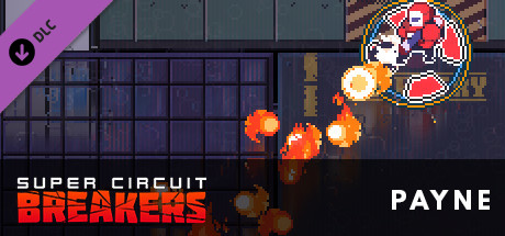 SUPER CIRCUIT BREAKERS – PAYNE