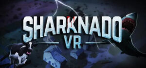 Sharknado VR (Rift) Giveaway