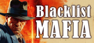 Blacklist Mafia (IndieGala) Giveaway