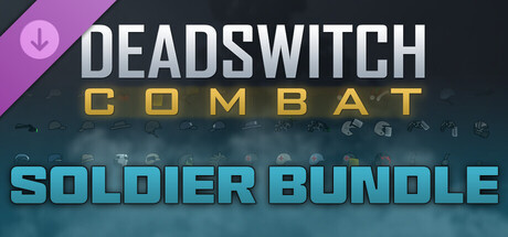 Deadswitch Combat: Soldier Bundle (Steam) Giveaway