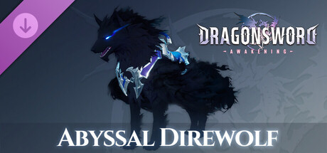 DragonSword: Awakening – Abyssal Direwolf (Steam) Giveaway