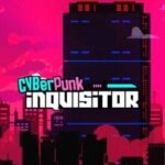 Cyberpunk Inquisitor