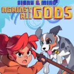 Signy & Mino: Against All Gods