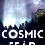 Cosmic Fear