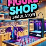 Figure Shop Simulator