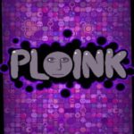 Ploink