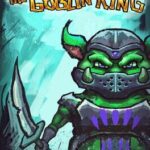 Defeat the Goblin King