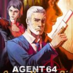 Agent 64: Spies Never Die