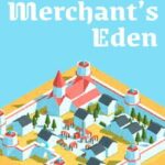 The Merchant's Eden