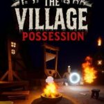 TheVillage: Possession