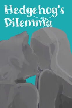 Hedgehog’s Dilemma