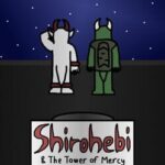 Shirohebi and the Tower of Mercy