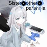 Sister Other Paranoia