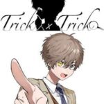 Trick x Trick