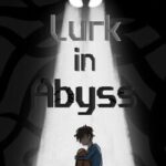 Lurk in Abyss