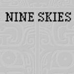Nine Skies