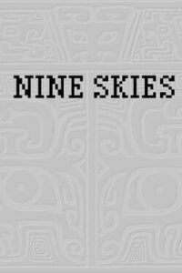 Nine Skies