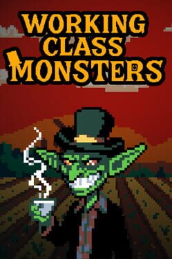 Working Class Monsters