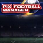 Pix Football Manager