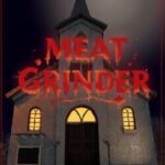 Meat Grinder