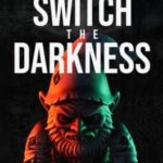 Switch the Darkness