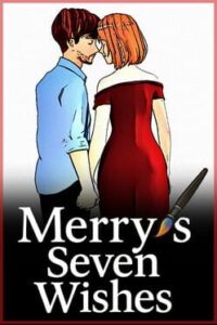 Merry’s Seven Wishes