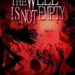 The Well Is Not Empty