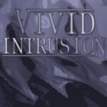 Vivid Intrusion
