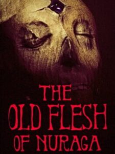The Old Flesh of Nuraga