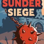 Sunder Siege