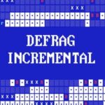 Defrag Incremental