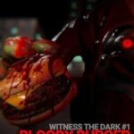 Witness the Dark #1: Bloody Burger
