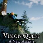 Vision Quest: A New Ascent