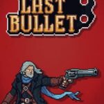Last Bullet