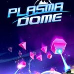 Plasma Dome