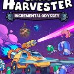 Planet Harvester: Incremental Odyssey