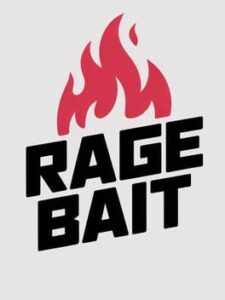 Rage Bait