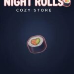 Night Rolls Cozy Store