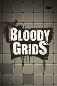 Bloody Grids