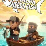 Grandpa Needs Fish