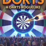 Dorts: A Darts Roguelike