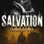 Salvation: Echoes of War