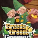 Greedy Greedy Gnomes