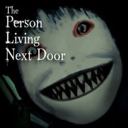 The Person Living Next Door