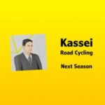 Kassei: Road Cycling - Next Season