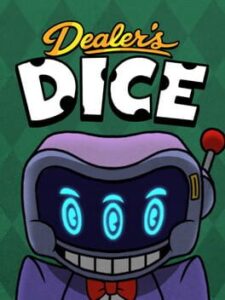 Dealer’s Dice