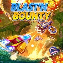 Blast’N Bounty