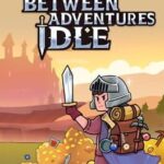 Between Adventures Idle