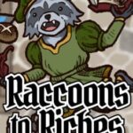 Raccoons to Riches