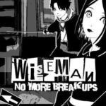 Wiseman: No More Breakups